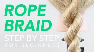 How To Rope Braid Step by Step For Beginners  EverydayHairInspiration [upl. by Rehtse]