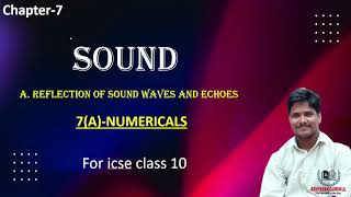 CHAPTER 7  SOUND  NUMERICALS OF 7A [upl. by Zachery295]