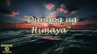 Dungog ug Himaya  Cebuano Christian Song  Lyric Instrumental [upl. by Sawyer]