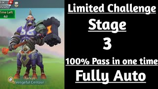 Lords mobile Limited Challenge Tarkus past stage 3 fully autoVengeful centaur Stage 3 fully auto [upl. by Triley]