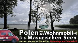 An den Masurischen Seen Polen mit dem Wohnmobil Teil 6 [upl. by Juieta]