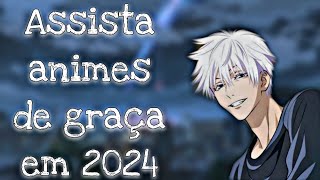 MELHORES APLICATIVOS PARA ASSISTIR ANIMES EM 2024 ASSISTA ANIMES DUBLADOS E LEGENDADOS [upl. by Oram]