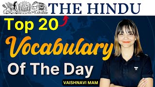 CLAT 2025  The Hindu Top 20 Vocabulary of the Day  The Hindu Analysis by Vaishnavi mam [upl. by Rice]