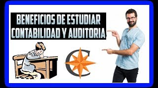 ✔️ BENEFICIOS de ESTUDIAR CONTABILIDAD Y AUDITORÍA 👩‍🎓✨ [upl. by Avner55]