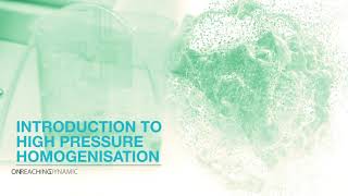 What is High Pressure Homogenisation Heres a quick introduction to the technology [upl. by Bertilla]