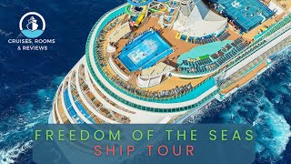 Freedom of the Seas FULL Ship Tour  Amplified Royal Caribbean Detailed DeckByDeck Walkthrough [upl. by Selle554]