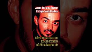 James Ingram a journey through soulful balladstrendingJames Ingram [upl. by Anderson]