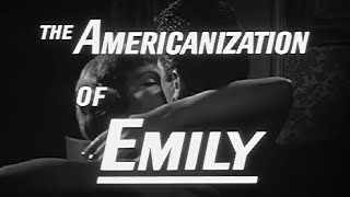 The Americanization of Emily  Official Trailer 1964 [upl. by Rybma966]