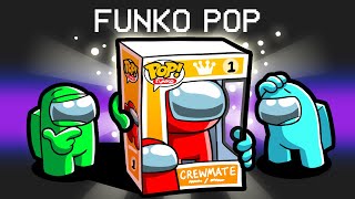 Funko Pop in Among Us [upl. by O'Grady313]