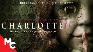 Charlotte  Full Horror Movie  Evil Doll [upl. by Laven913]