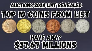 Auctions List Revealed 2024s Top 10 Most Valuable Coins [upl. by Rao121]