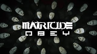 MATRICIDE  OBEY Official Music Video [upl. by Rella]