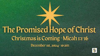 Sunday Worship  December 1 2024  Cumming Community Church  Chrismas is Coming [upl. by Nameerf]