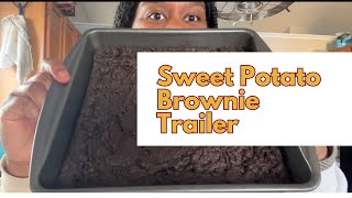 Sweet Potato Brownies Trailer CC [upl. by Akihdar]