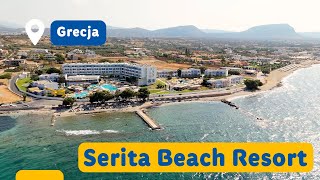 Serita Beach Resort 5  Grecja  Kreta  Elegancki hotel o wysokim standardzie [upl. by Lamrert]