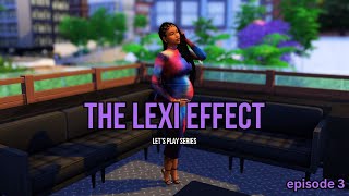 The Lexi Effect EP 3The Sims 4For Rent LP [upl. by Atteloc]