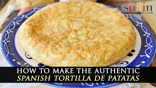 The Authentic Spanish Tortilla de Patatas Potato Omelette [upl. by Kalina]