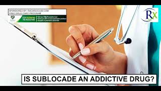 Is Sublocade An Addictive Drug [upl. by Finella]