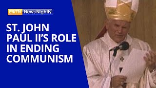 How Pope St John Paul II Played a Role in Ending Communism in Eastern Europe  EWTN News Nightly [upl. by Ttessil]