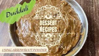 Arrowroot powder burfi using Jaggery powder5 minutes easy recipe  Duddali  Koovapodi sweet [upl. by Elodie334]