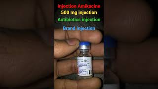 Injection amikacine 500 mg injection use docter antibioticinjection antibiotictreatment [upl. by Allisurd]