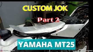 Modifikasi Custom Jok Motor Yamaha MT25 Part 2 By Papnmam Modified [upl. by Suoiradal]