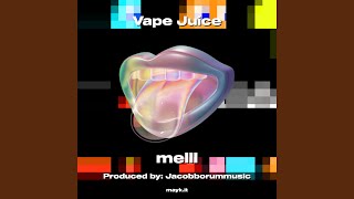 Vape Juice [upl. by Neural]