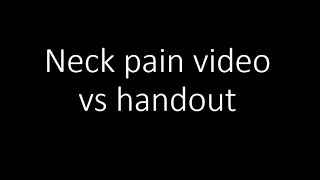 Are outcomes different using a video or handout for neck pain [upl. by Reffotsirk59]