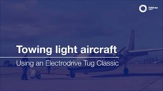 Towing light aircraftplanes using an Electrodrive powered tug [upl. by Neilson]