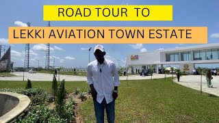 ROAD TOUR TO LEKKI AVIATION TOWN ESTATE IBEJU LEKKI  MIX  USE LAND FOR SALE [upl. by Adiuqal788]