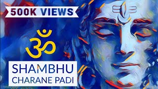 Shambhu Charane Padi Lyrical  Divine Bhajan  Lord Shiva  Gayetri Joshi [upl. by Autry223]