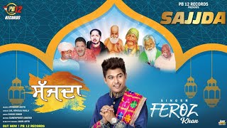 Feroz Khan  Sajda  Official Video  New Punjabi Devotional Song 2024  PB 12 Records [upl. by Rufford653]