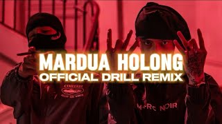 MARDUA HOLONG  OFFICIAL DRILL REMIX [upl. by Ealasaid]