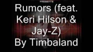 Rumors feat Keri Hilson amp JayZ by Timbaland old [upl. by Zeph]