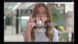 DERMASKIN PUBLICIDAD [upl. by Bradeord]