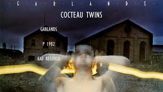 Cocteau Twins  Garlands  1982  Lyrics  Remastered  Darkwave  Post Punk [upl. by Cowen824]