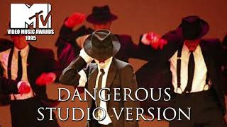 Michael Jackson MTV VMA 1995 Dangerous Studio Version REWORKED [upl. by Nyllaf840]