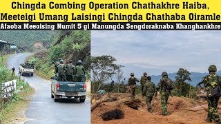 Chingda Combing Operation Chathakhre Haiba Meeteigi Umang Laisingi Chingda Chathaba Oiramle [upl. by Yffub]