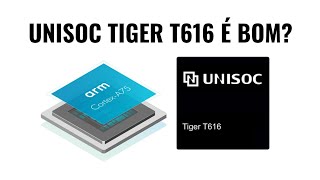 Unisoc Tiger T616 é bom [upl. by Oznola]