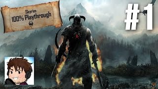 Lets Play Skyrim Part 1  The 100 Playthrough [upl. by Shute772]