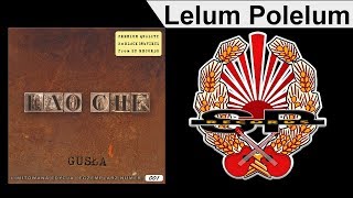 LAO CHE  Lelum Polelum OFFICIAL AUDIO [upl. by Isoj]