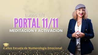 Activa tu poder PORTAL 1111 meditación de activación y ejercicios 1111 IMPERDIBLE [upl. by Raybourne]