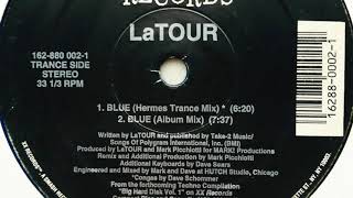 LaTour • Blue Album Mix 1992 [upl. by Blakeley760]