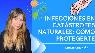 Infecciones en Catástrofes Naturales [upl. by Michaela382]