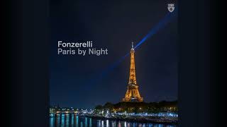 Fonzerelli  Paris by Night [upl. by Bannasch645]