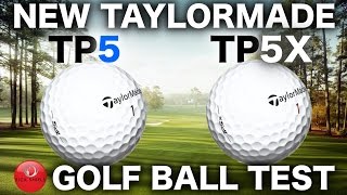 NEW TAYLORMADE TP5 amp TP5X GOLF BALL TEST [upl. by Ahseyt]