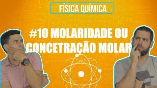 Química Simples 10  Soluções  Concentração Molar Molaridade [upl. by Agnese]