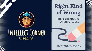 Right Kind of Wrong by Amy Edmondson [upl. by Derrej]