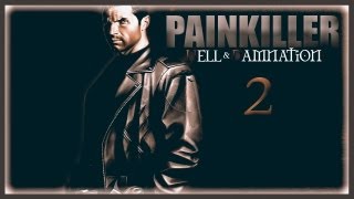 2 Lets Play Painkiller Hell amp Damnation DEHDBlindFriedhofabenteuer [upl. by Aneloc]