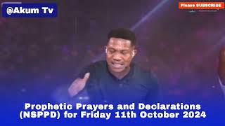 NSPPD Live Today Friday 11th October 2024  Jerry Eze Morning Prophetic Prayers [upl. by Ocsic]